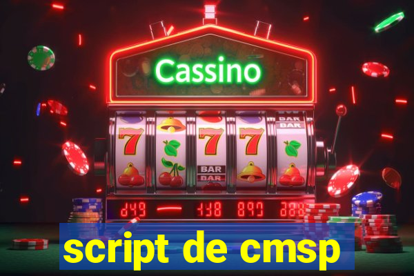 script de cmsp